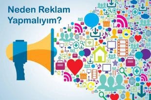 Neden Reklam Yapmalıyım?