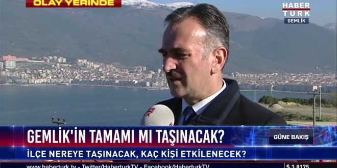 Gemlik'in tamamı mı taşınacak?
