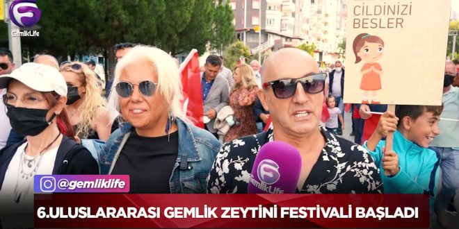 6.Uluslararası Gemlik Zeytini festivali başladı 6.Uluslararası Gemlik Zeytini festivali başladı