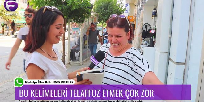Bu kelimeleri telaffuz etmek çok zor