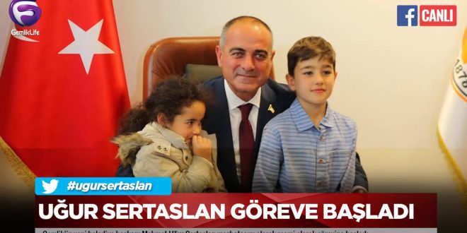 Gemlik'in yeni belediye başkanı Uğur Sertaslan göreve başladı
