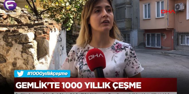 Gemlik'te 1000 Yıllık Çeşme