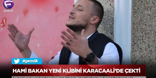 Hami Bakan yeni klibini Karacaali'de çekti