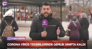 Korona virüs tedbirlerinde Gemlik sınıfta kaldı.