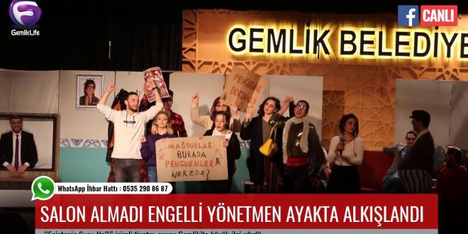 Salon Almadı Engelli Yönetmen Ayakta Alkışlandı
