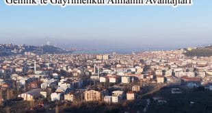 Gemlik’te Gayrimenkul Almanın Avantajları