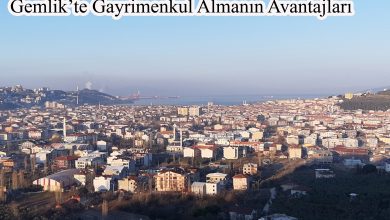 Gemlik’te Gayrimenkul Almanın Avantajları