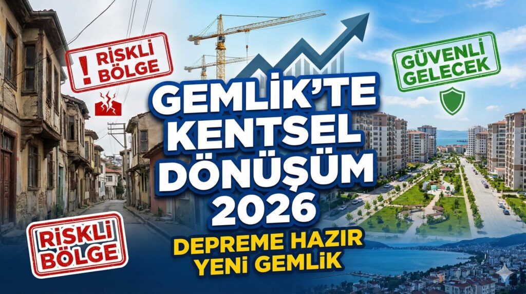 Gemlik’te Kentsel Dönüşüm 2026
