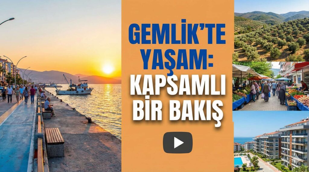 Gemlik’te Yaşam: Kapsamlı Bir Bakış