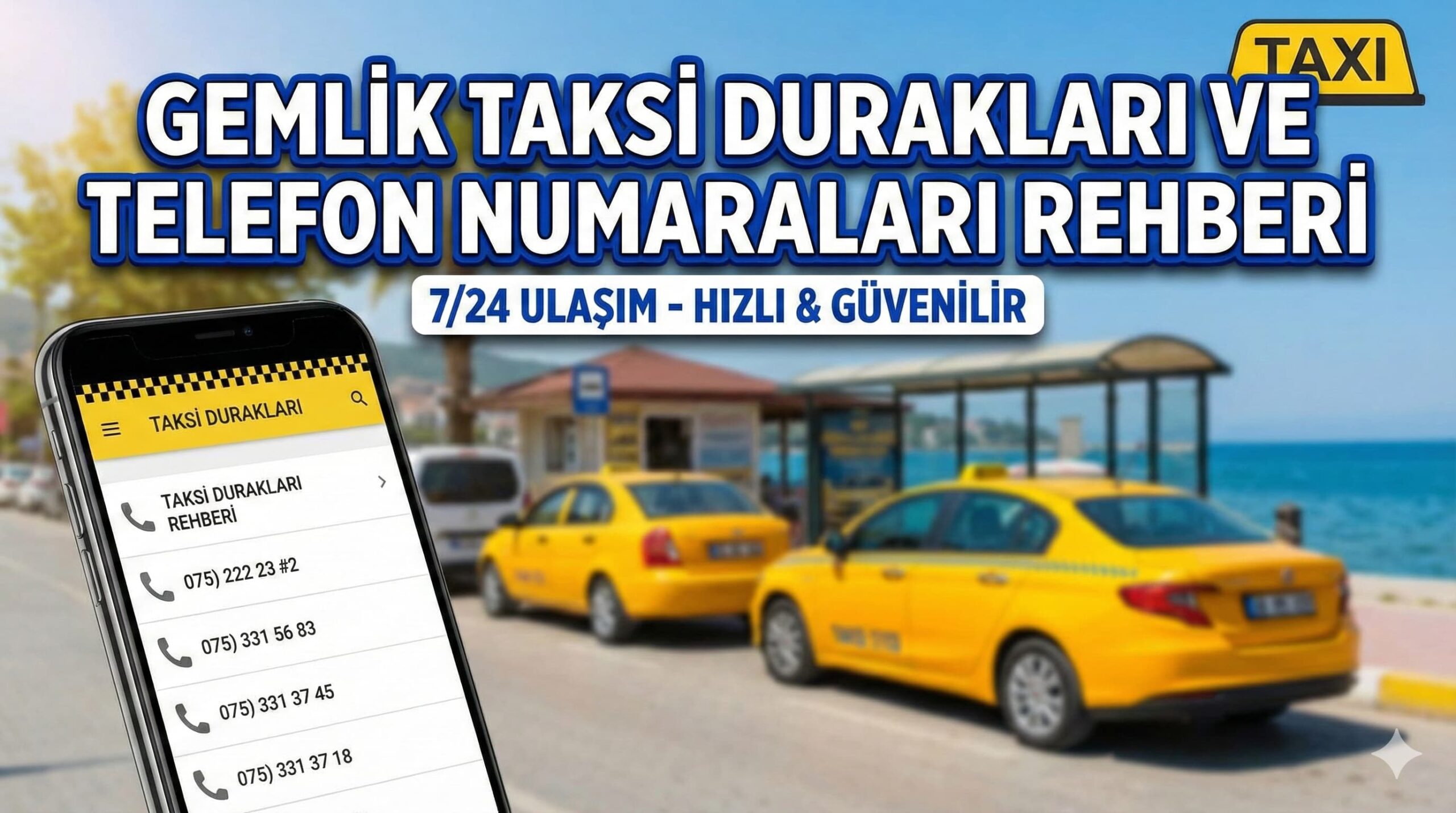 Gemlik Taksi Durakları ve Telefon Numaraları Rehberi