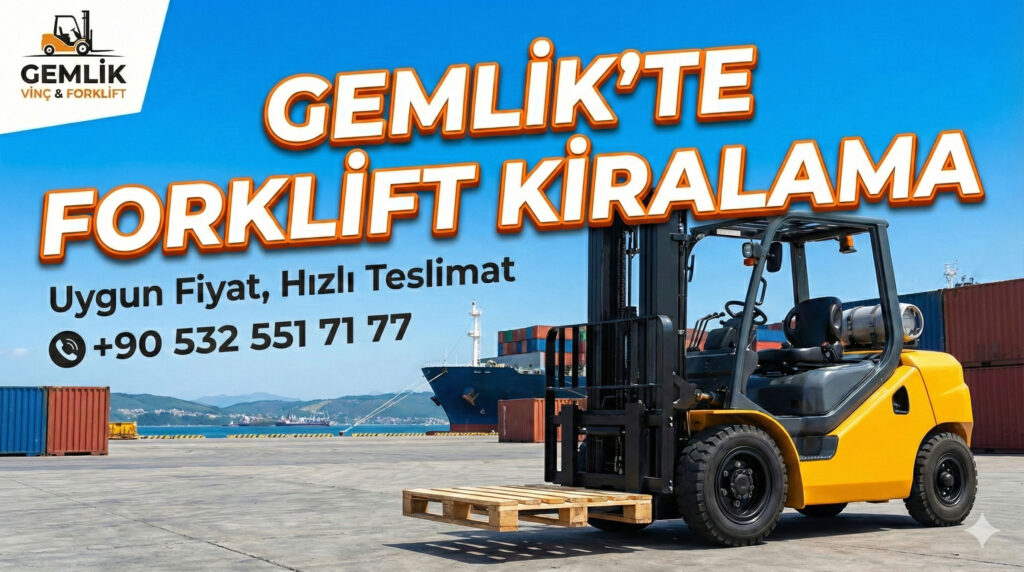 Gemlik’te Forklift Kiralama