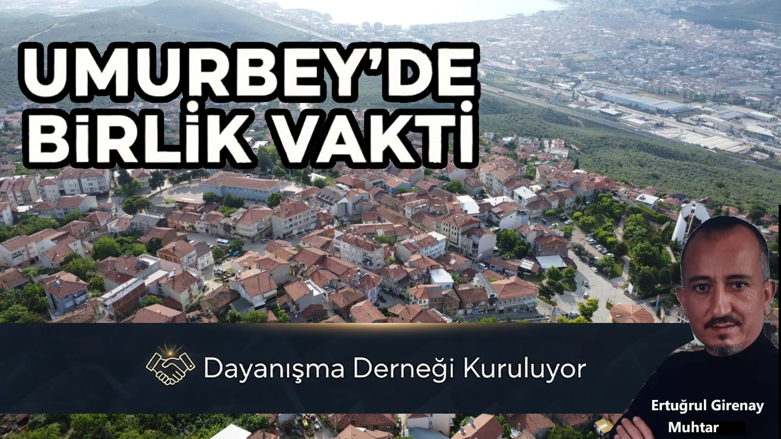 Umurbey’de Birlik Vakti Dayanışma Derneği Kuruluyor