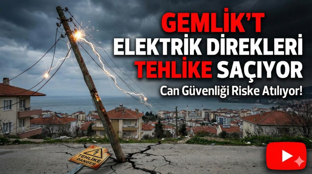 Gemlik’te Elektrik Direkleri Tehlike Saçıyor: Bakımsızlık mı, İhmal mi?